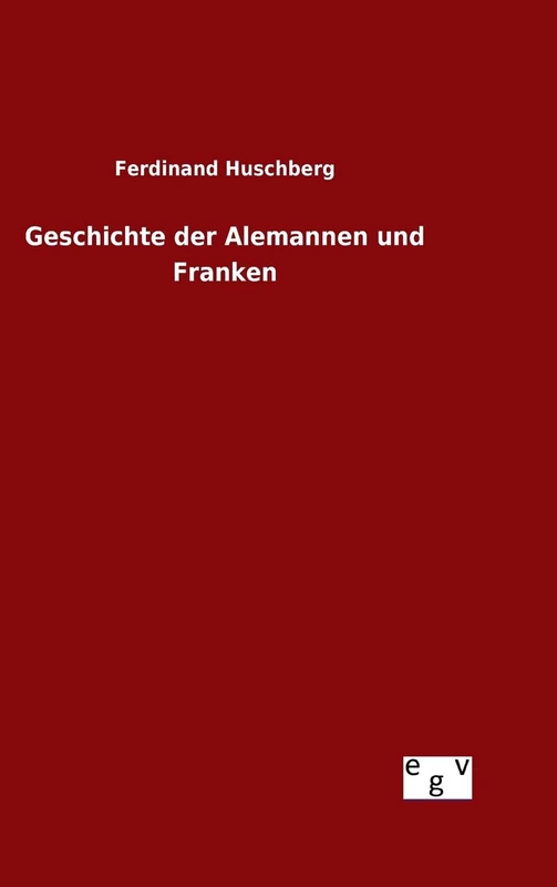 Geschichte der Alemannen und Franken