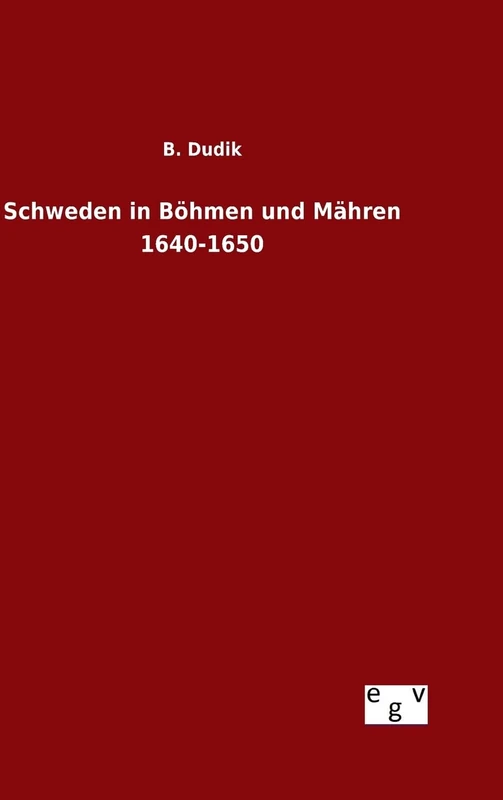 Schweden in Böhmen und Mähren 1640-1650 - Image 1