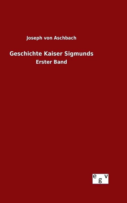 Geschichte Kaiser Sigmunds - Image 1