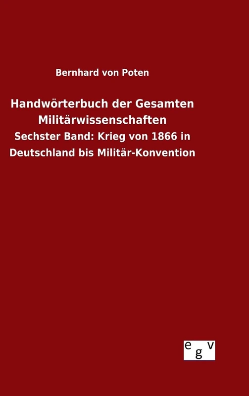 Handwörterbuch der Gesamten Militärwissenschaften