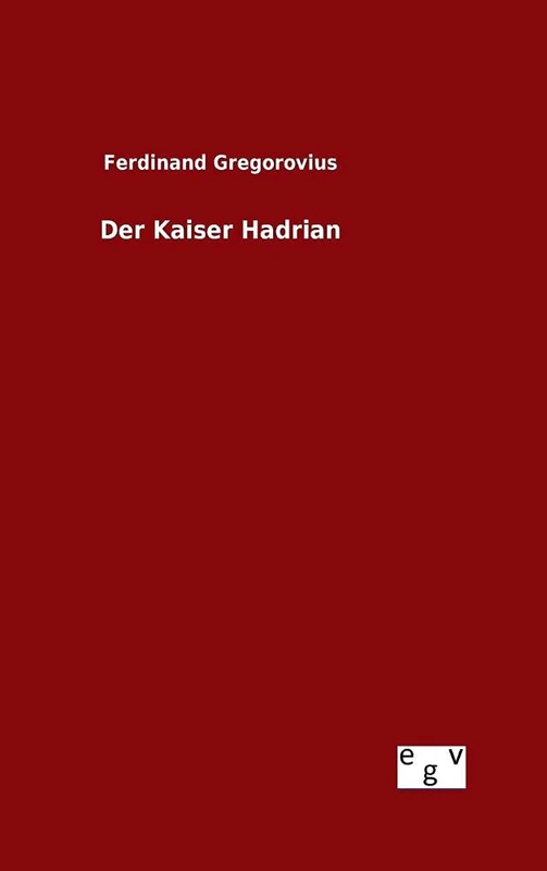 Der Kaiser Hadrian - Image 1