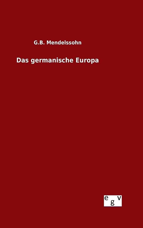 Das germanische Europa