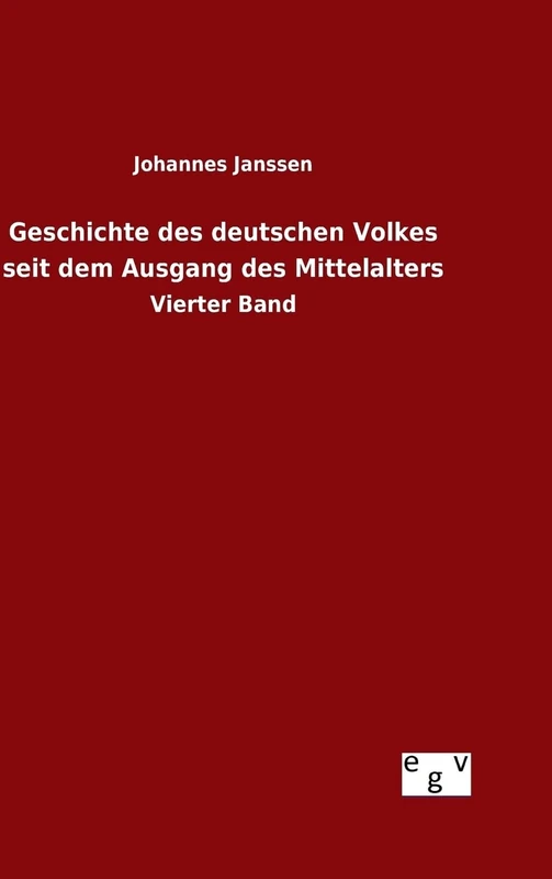 Geschichte des deutschen Volkes seit dem Ausgang des Mittelalters