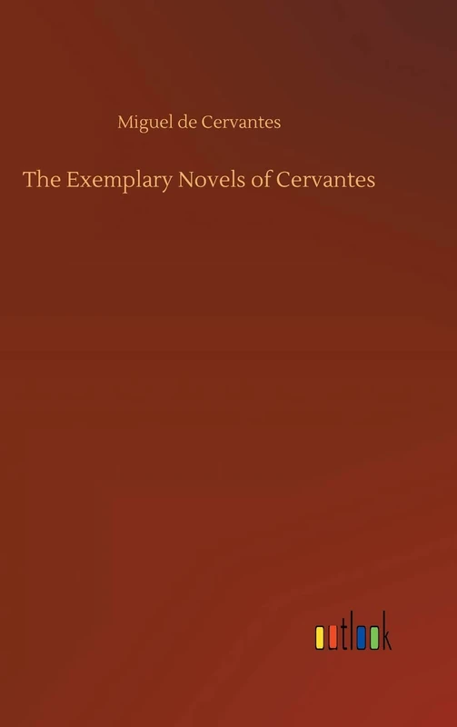 The Exemplary Novels of Cervantes