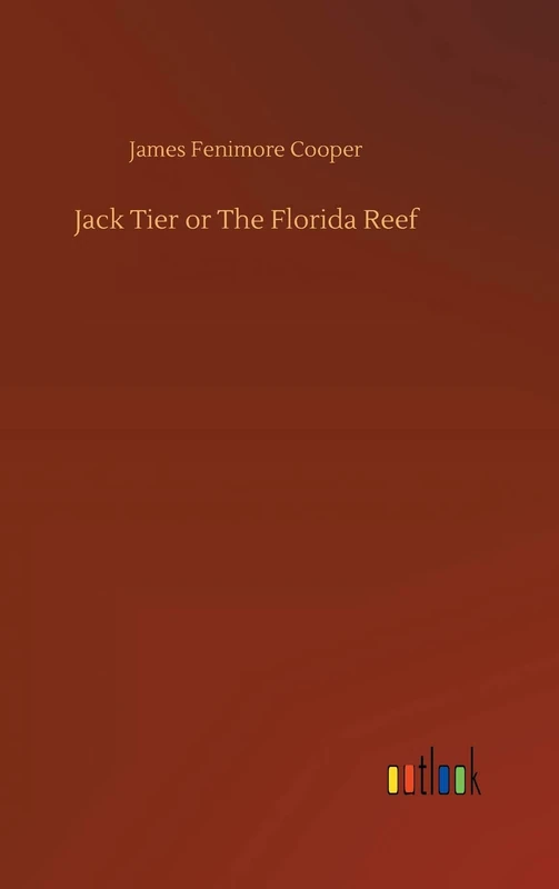 Jack Tier or The Florida Reef - Image 1