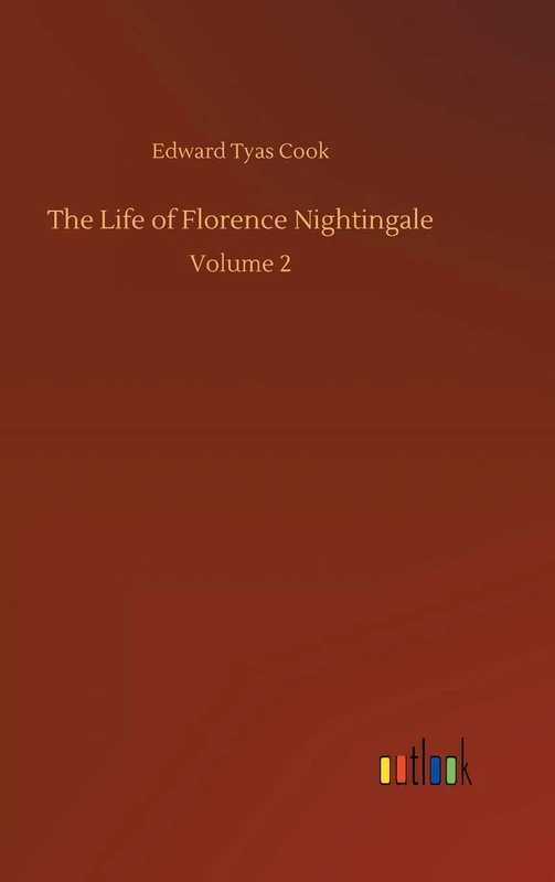 The Life of Florence Nightingale