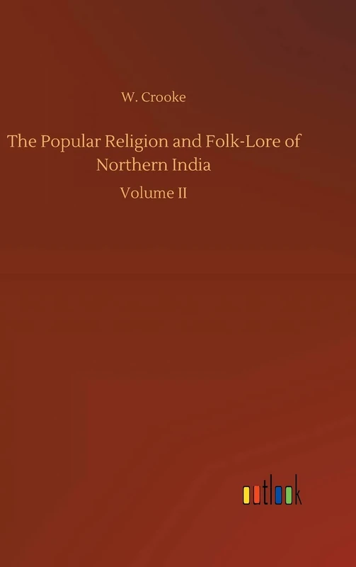 The Popular Religion and Folk-Lore of Northern India - Image 1