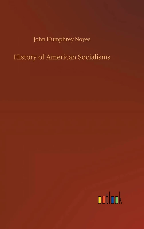 History of American Socialisms