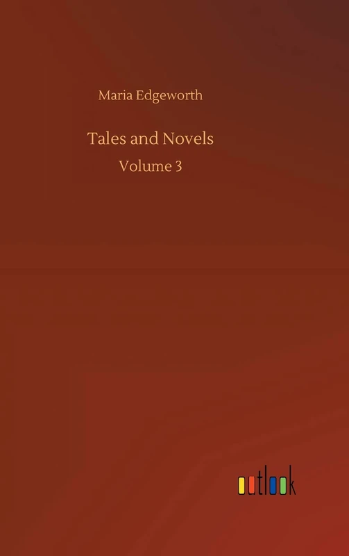 Tales and Novels: Volume 3