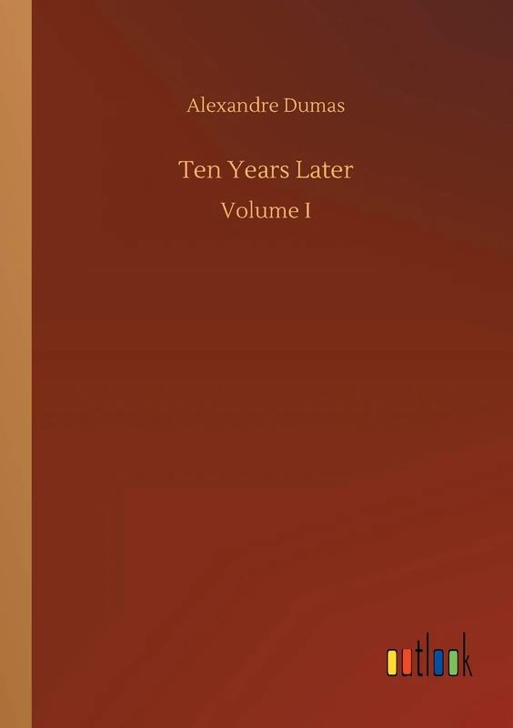 Ten Years Later: Volume I