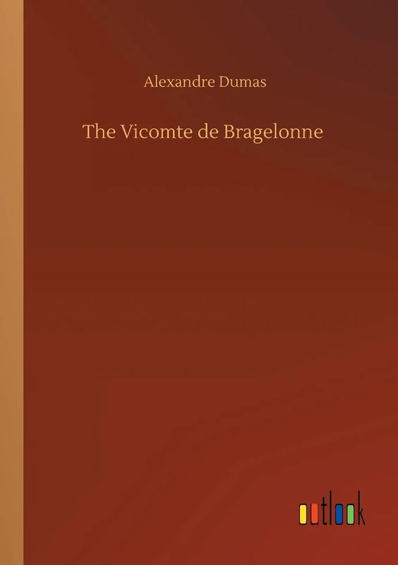 The Vicomte de Bragelonne