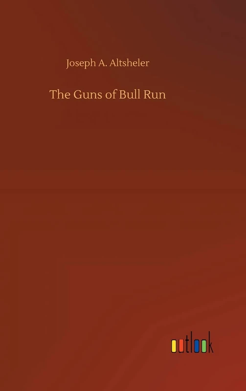 The Guns of Bull Run