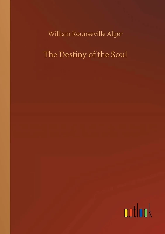 The Destiny of the Soul