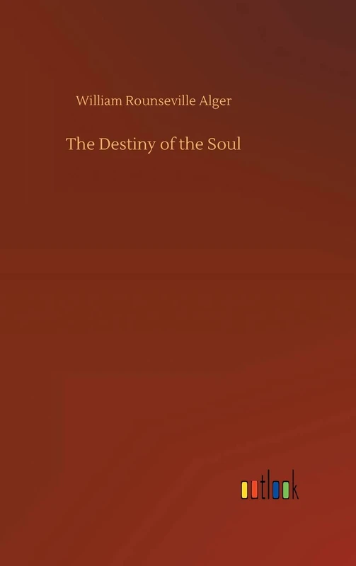 The Destiny of the Soul