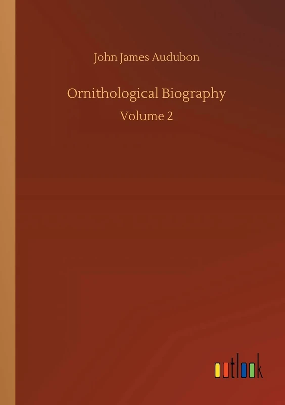 Ornithological Biography: Volume 2 - Image 1