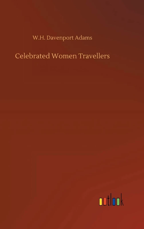 Celebrated Women Travellers