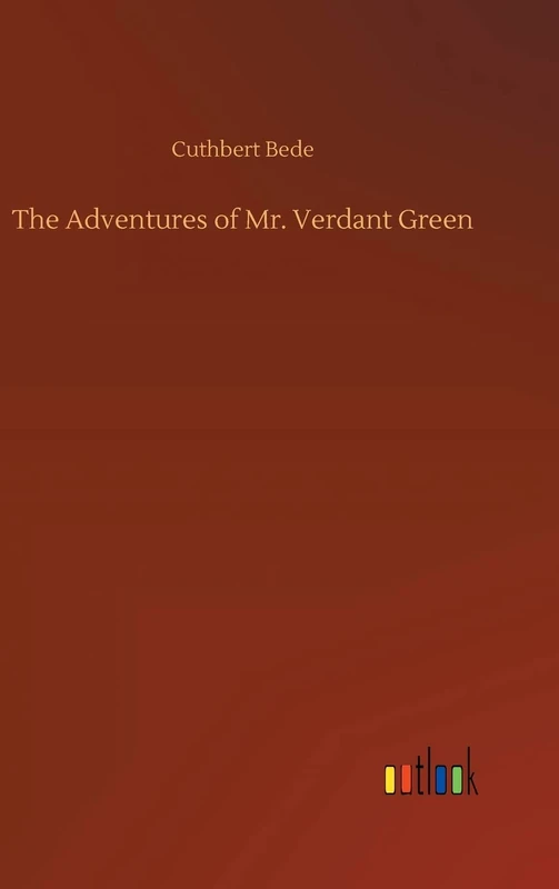 The Adventures of Mr. Verdant Green