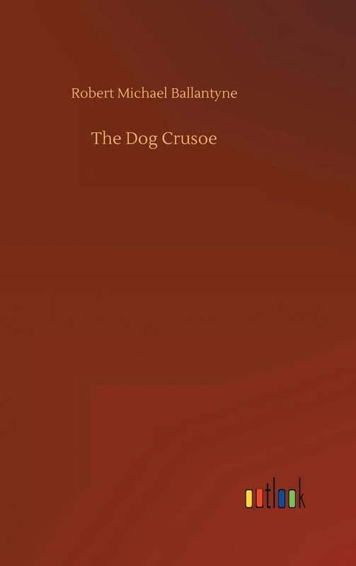The Dog Crusoe - Image 1