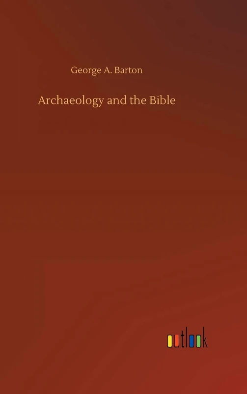 Archaeology and the Bible