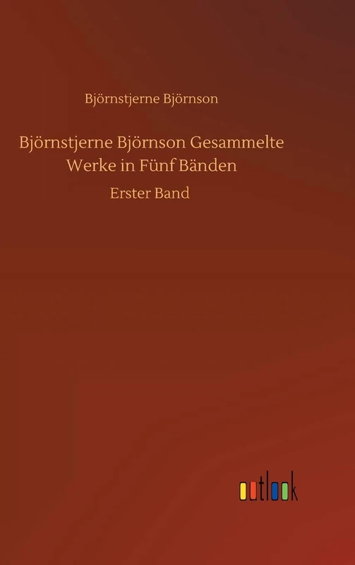Björnstjerne Björnson Gesammelte Werke in Fünf Bänden: Erster Band - Image 1