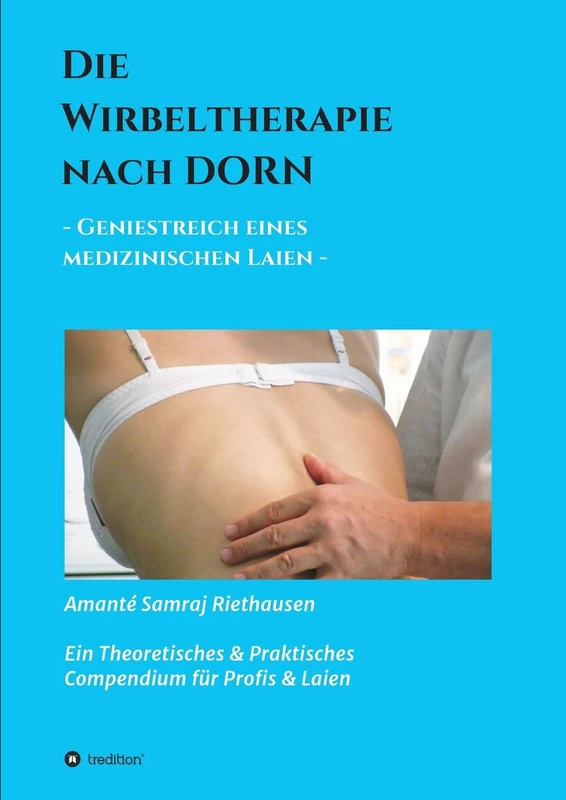 Die Wirbeltherapie nach DORN: - Geniestreich eines medizinischen Laien - - Image 1