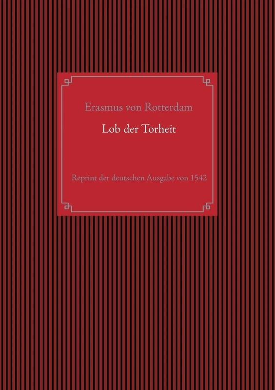 Lob der Torheit: Reprint der deutschen Ausgabe von 1542 - Image 1