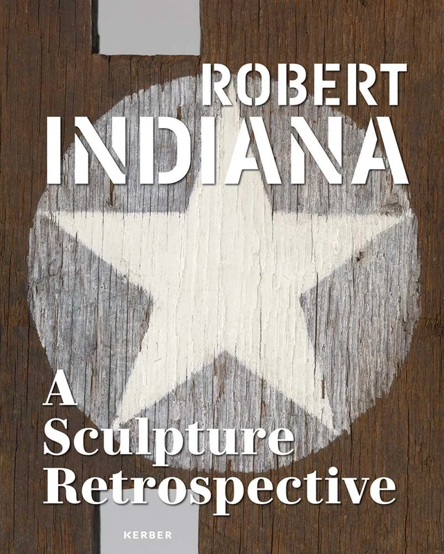 Robert Indiana: A Sculpture Retrospective - Image 1