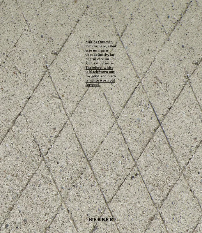 Miklós Onucsán: Therefore white is black worn away for good and black is white worn away for good - Image 1