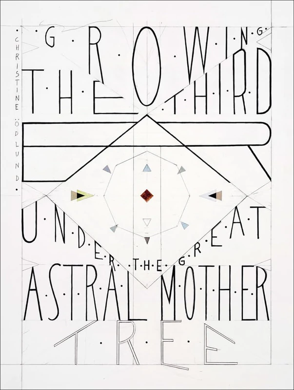 Christine Ödlund: Growing the Third Ear Under the Great Astral Mother Tree - Image 1