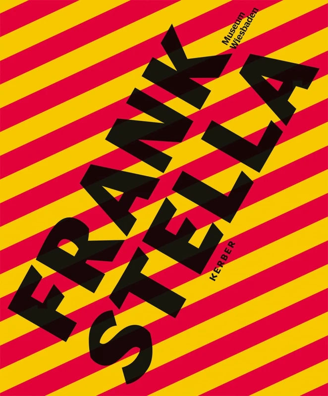 Frank Stella: Alexej-von-Jawlensky-Preis 2022 - Kerber Verlag