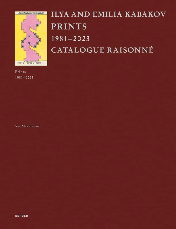 Ilya and Emilia Kabakov: Prints 1981–2023. Catalogue Raisonné (Kabakov Catalogue Raisonné) - Image 1