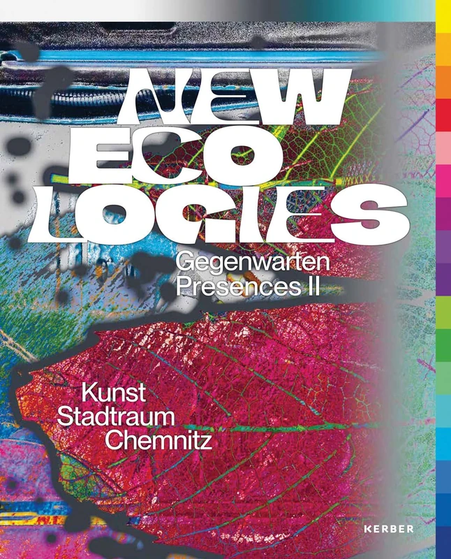 New Ecologies: Gegenwarten | Presences II