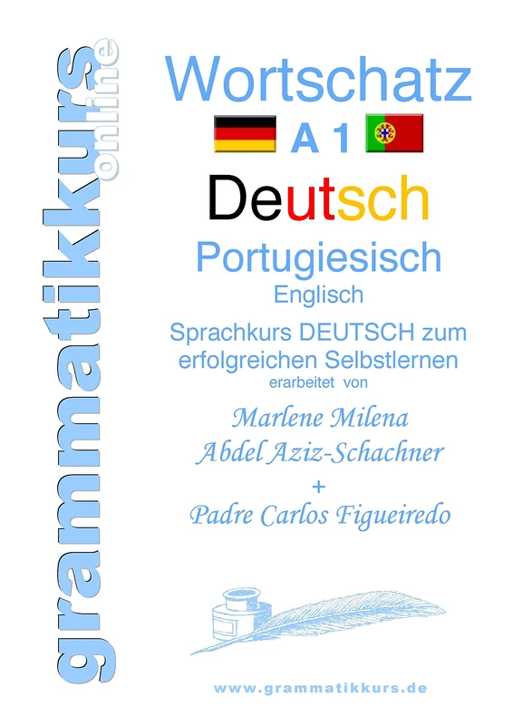 Wörterbuch Deutsch - Portugiesisch - Englisch A1: Sprachkurs Deutsch zum erfolgreichen Selbstlernen