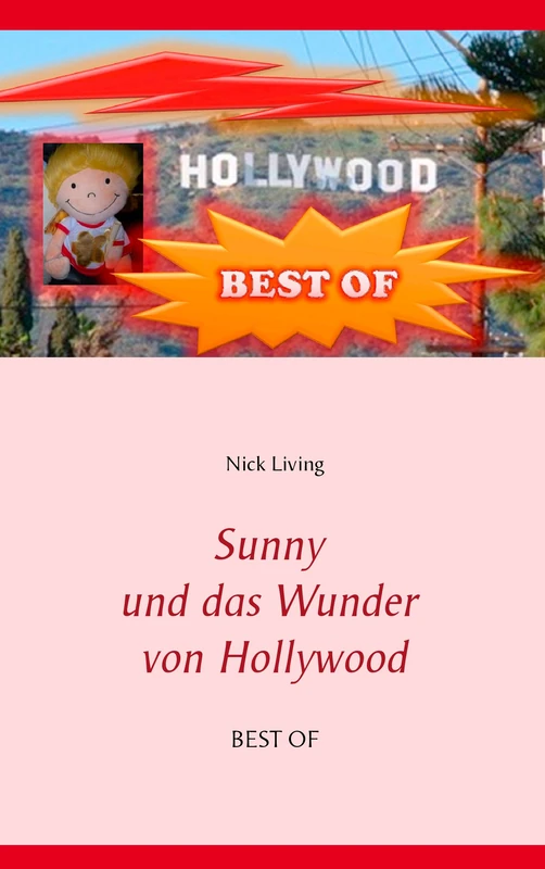 Sunny und das Wunder von Hollywood: Best Of - Image 1