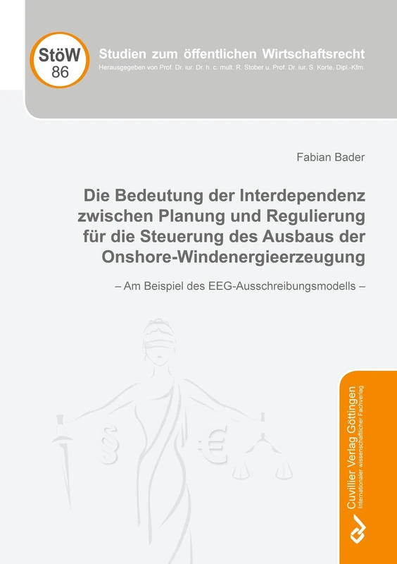 Die Bedeutung der Interdependenz zwischen Planung und Regulierung für die Steuerung des Ausbaus der Onshore-Windenergieerzeugung: Am Beispiel des EEG-Ausschreibungsmodells - Image 1