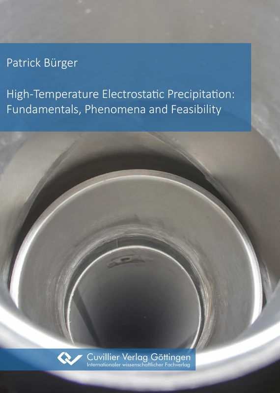 High-Temperature Electrostatic Precipitation: Fundamentals, Phenomena and Feasibility - Image 1