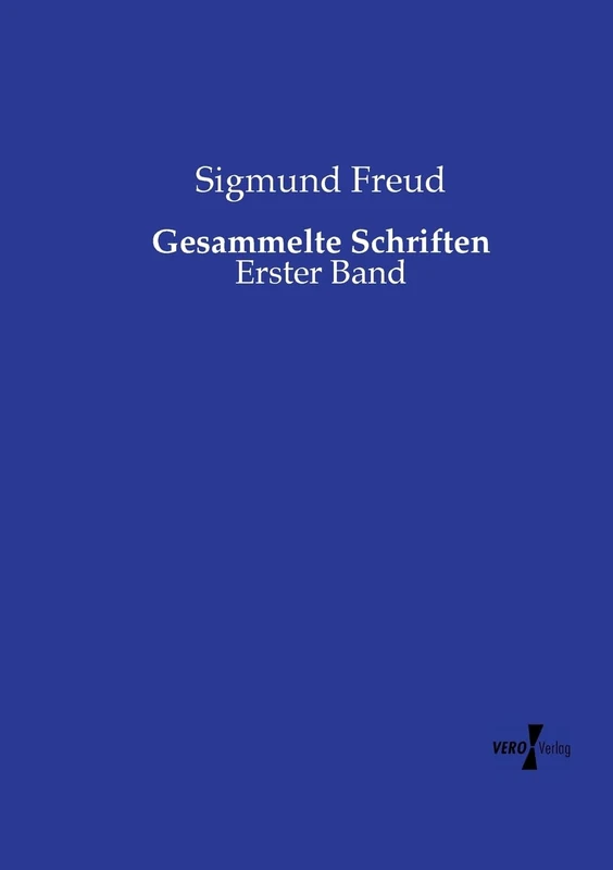 Gesammelte Schriften: Erster Band