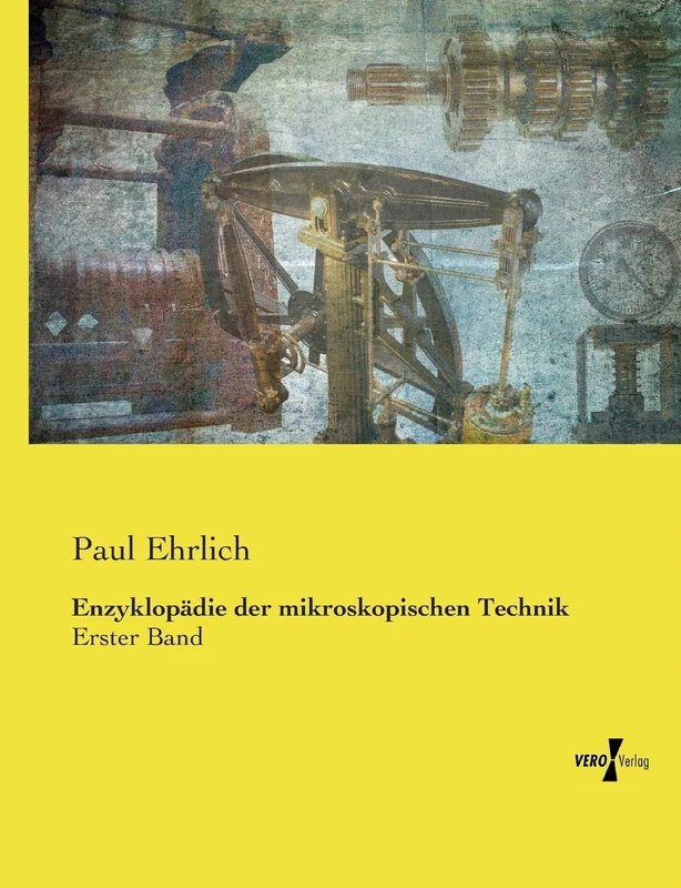 Enzyklopädie der mikroskopischen Technik: Erster Band - Image 1