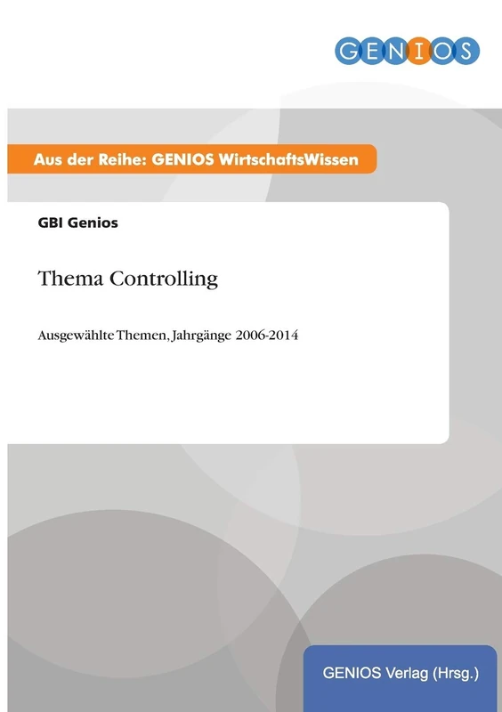 Thema Controlling: Ausgewählte Themen, Jahrgänge 2006-2014