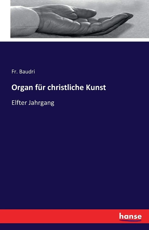 Organ für christliche Kunst: Elfter Jahrgang - Image 1