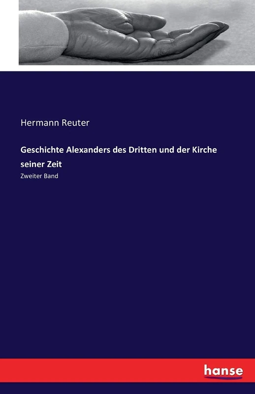 Geschichte Alexanders des Dritten und der Kirche seiner Zeit: Zweiter Band - Image 1