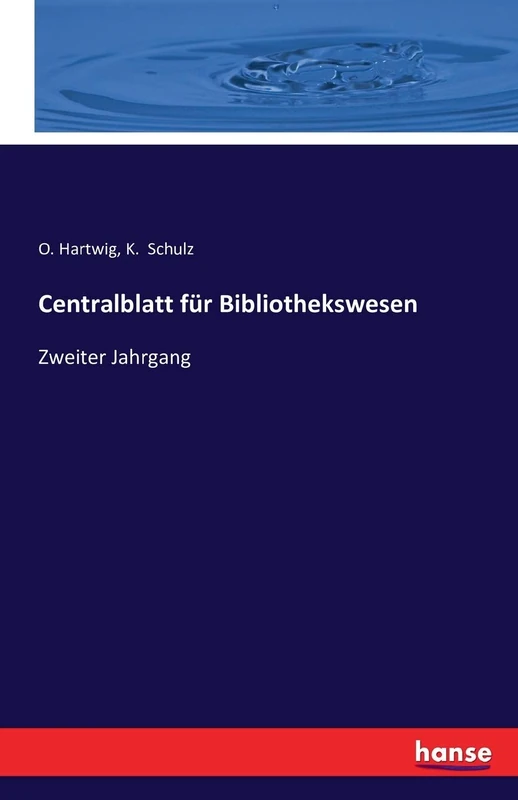 Centralblatt für Bibliothekswesen: Zweiter Jahrgang