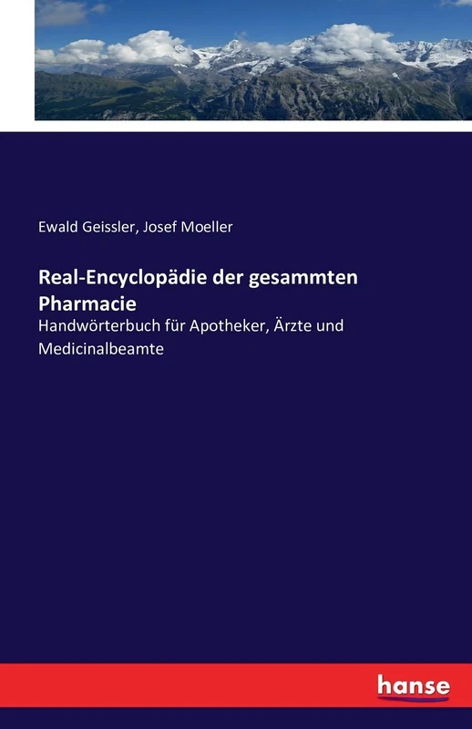 Real-Encyclopädie der gesammten Pharmacie: Handwörterbuch für Apotheker, Ärzte und Medicinalbeamte