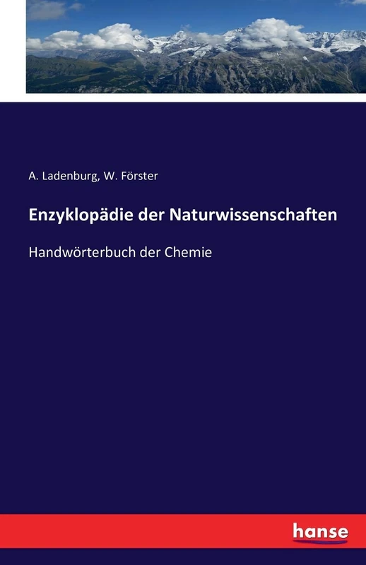 Enzyklopädie der Naturwissenschaften: Handwörterbuch der Chemie