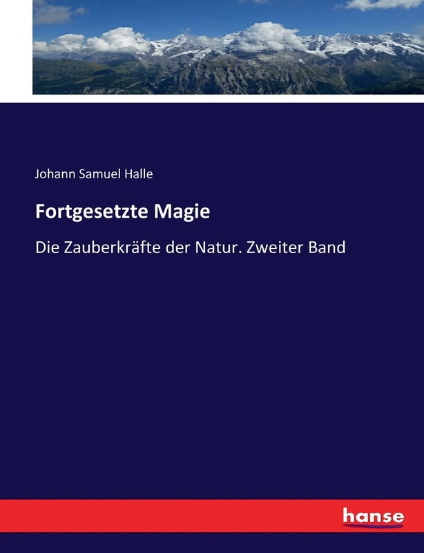 Fortgesetzte Magie: Die Zauberkräfte der Natur. Zweiter Band - Image 1