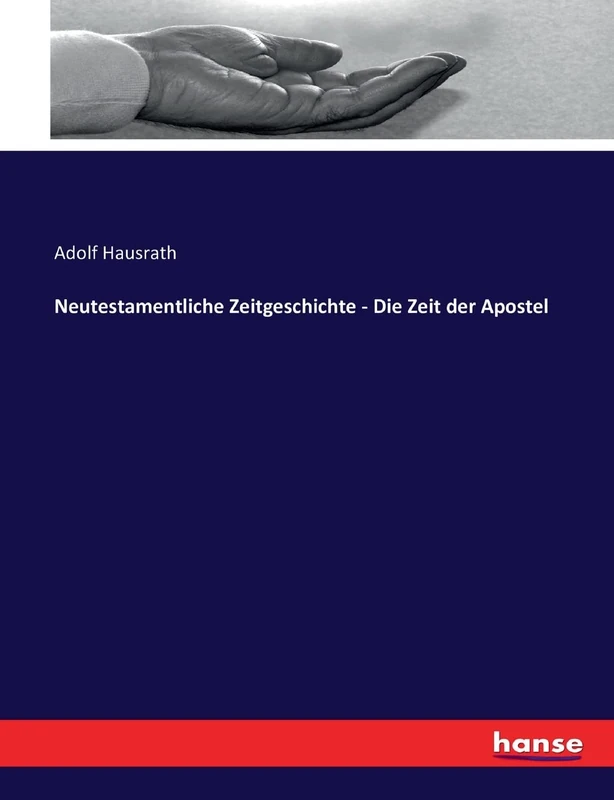 Neutestamentliche Zeitgeschichte - Die Zeit der Apostel - Image 1