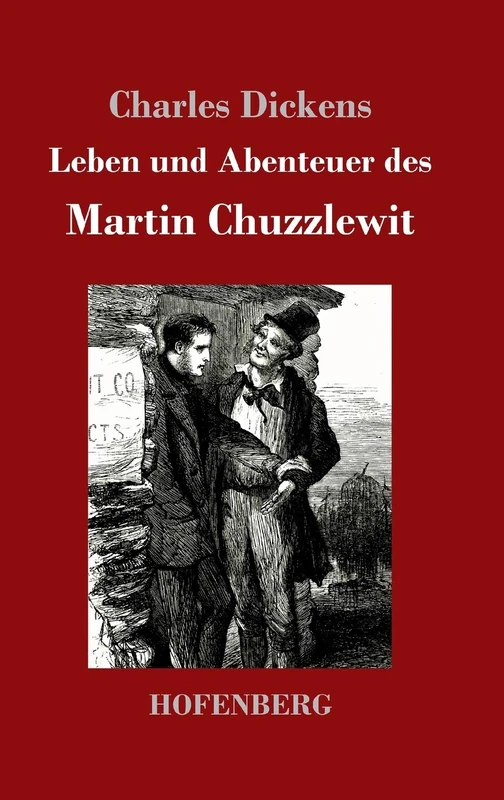 Leben und Abenteuer des Martin Chuzzlewit - Image 1