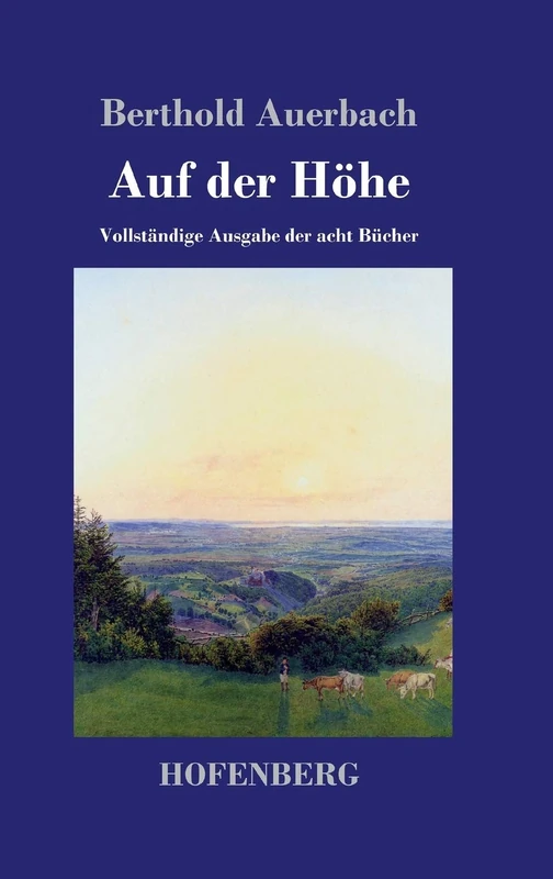 Auf der Höhe: Vollständige Ausgabe der acht Bücher - Image 1