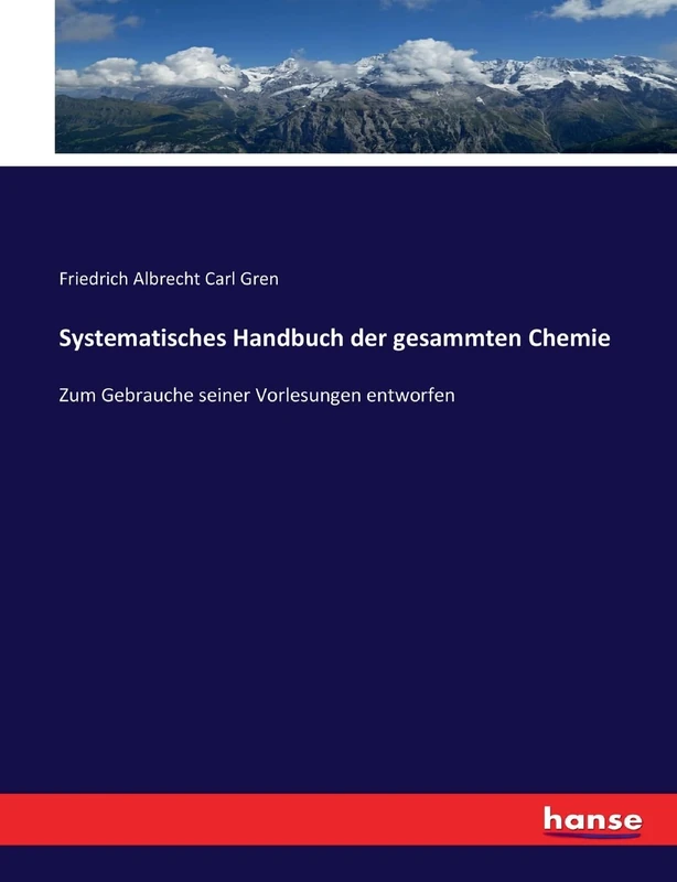 Systematisches Handbuch der gesammten Chemie: Zum Gebrauche seiner Vorlesungen entworfen - Image 1