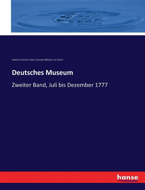 Deutsches Museum: Zweiter Band, Juli bis Dezember 1777 - Image 1